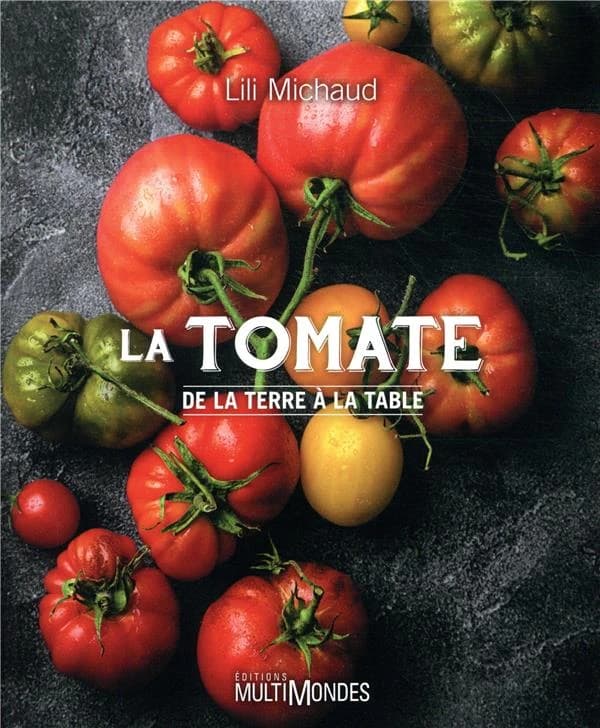 La Tomate : De la Terre à la Table