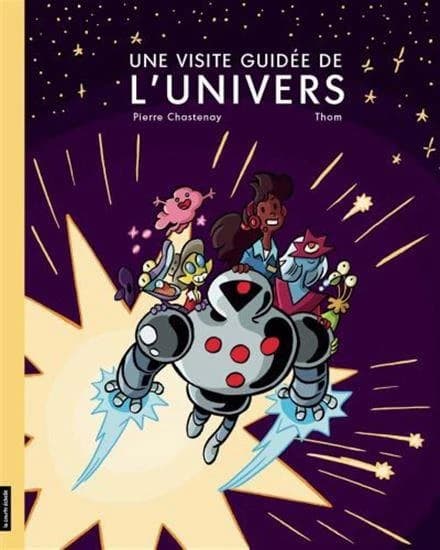 Une visite guidée de l'univers