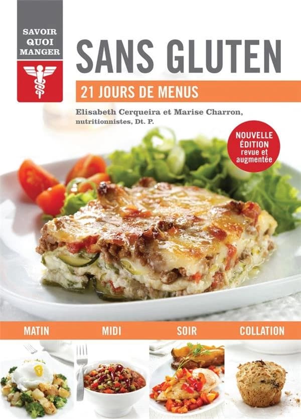Savoir quoi manger : sans gluten ; 21 jours de menus