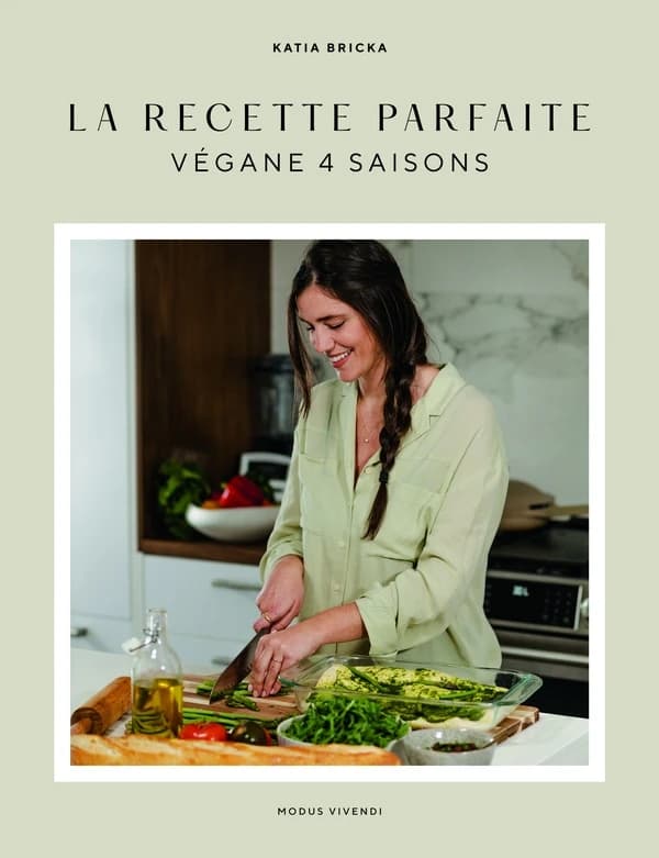La recette parfaite : végane 4 saisons