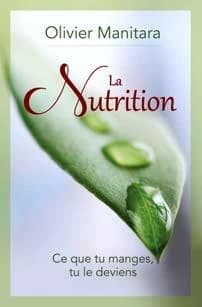 La nutrition : ce que tu manges, tu le deviens