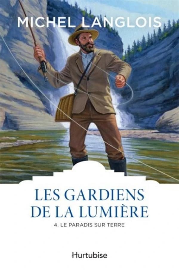 Les gardiens de la lumière Tome 4 ; le paradis sur terre