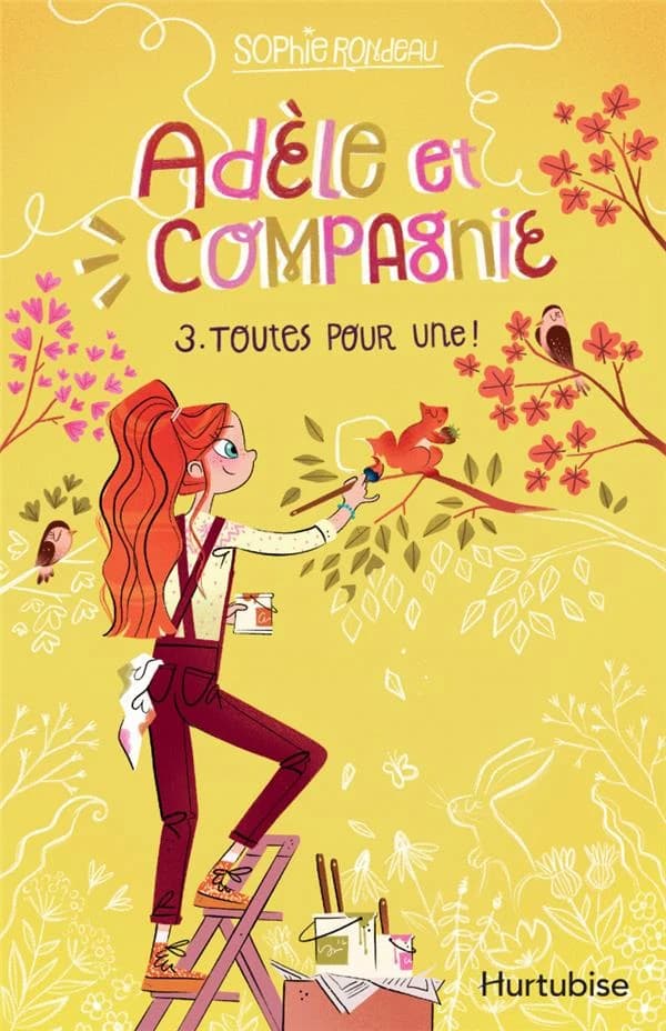 Adèle et compagnie Tome 3 : toutes pour une !