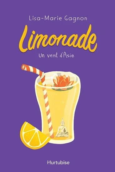 Limonade Tome 3 : un vent d'Asie