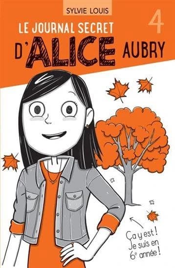 Le journal secret d'Alice Aubry Tome 4