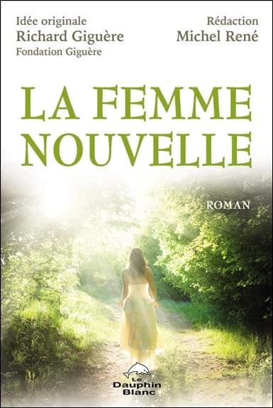 La femme nouvelle : roman