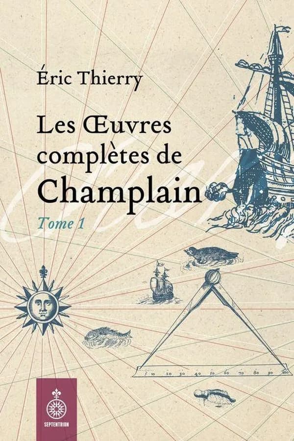Les oeuvres complètes de Champlain