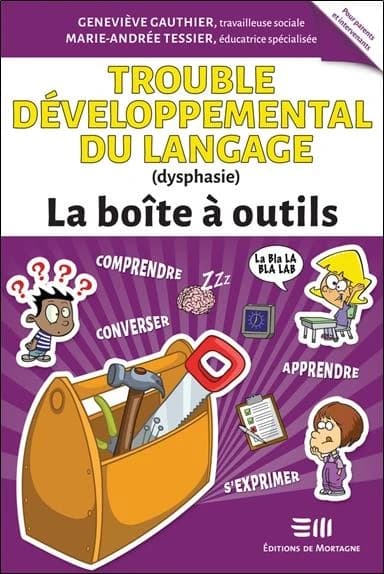 Trouble développemental du langage : dysphasie