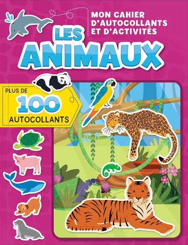 Mon cahier d'autocollants et d'activités : les animaux