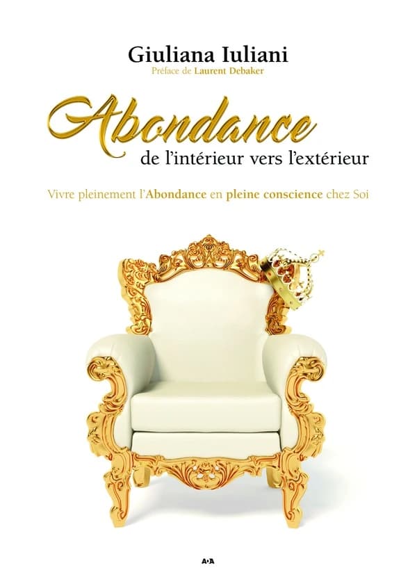 Abondance de l'intérieur vers l'extérieur : vivre pleinement l'abondance en pleine conscience chez soi