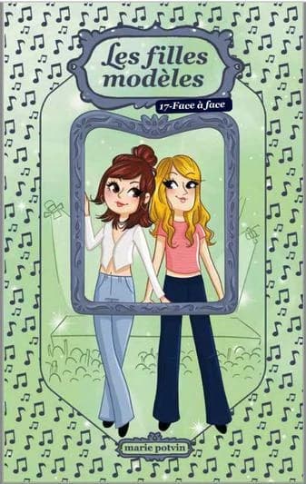 Les filles modeles v 17 face a face