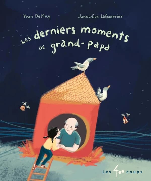 Les derniers moments de grand-papa