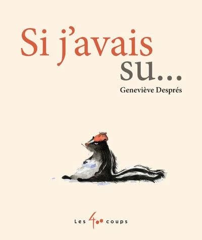 Si j'avais su