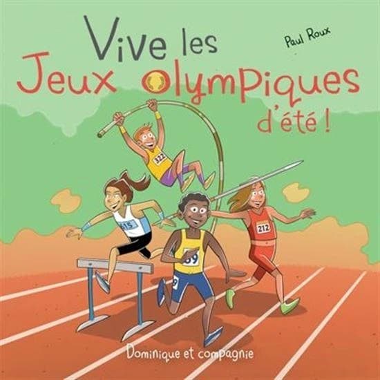 Vive Les Jeux Olympiques D'été !.