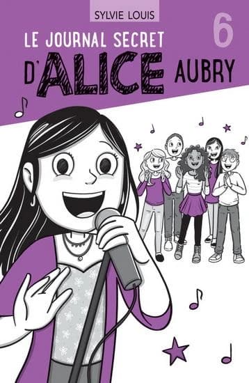 Le journal secret d'Alice Aubry Tome 6