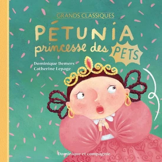 Petunia princesse des pets. edition speciale