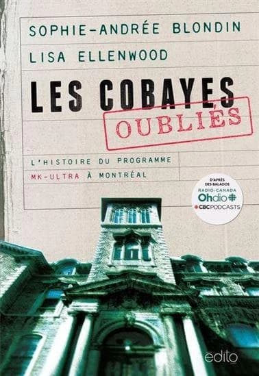 Les cobayes oubliés