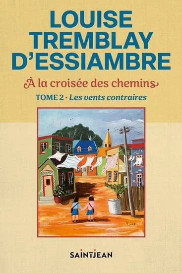 À la croisée des chemins Tome 2 : Les vents contraires