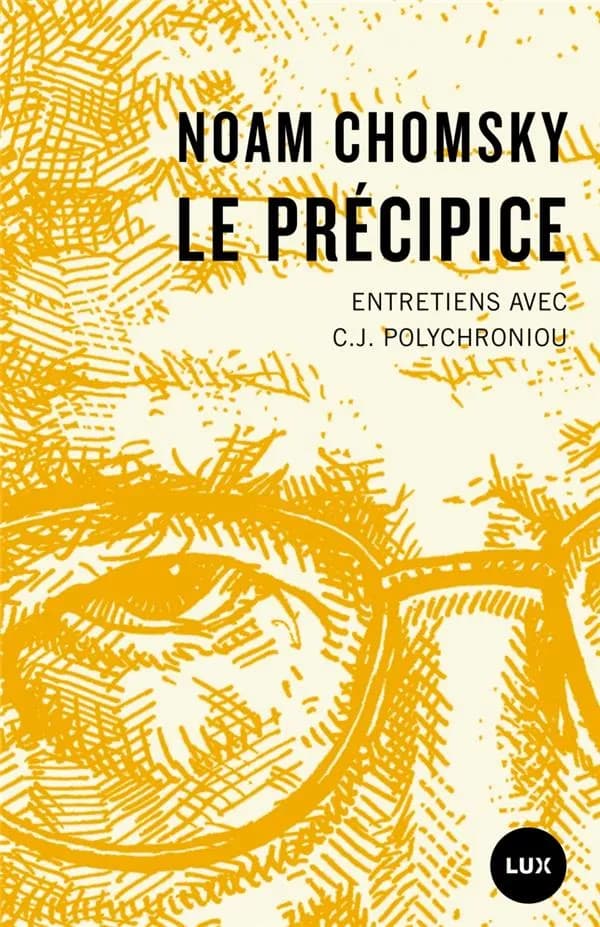 Le précipice : entretiens avec C. J. Polychroniou