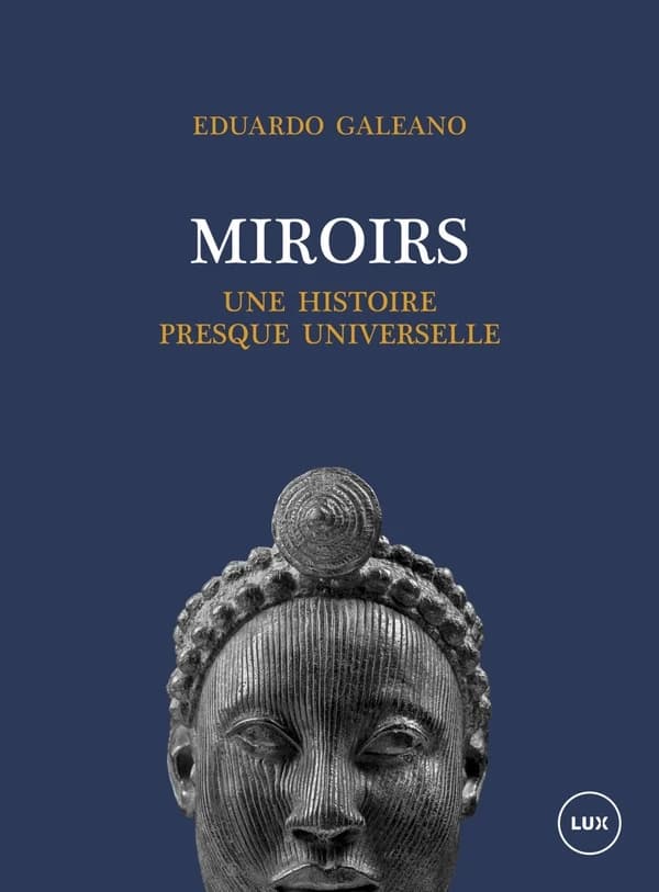 Miroirs : une histoire presque universelle