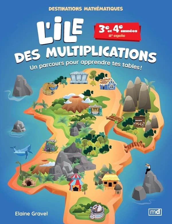 L'ile des multiplications, 3e et 4e années, 2e cycle