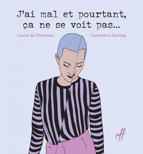 J'ai mal et pourtant, ça ne se voit pas... (2e édition)
