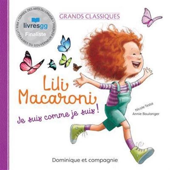 Lili Macaroni : Je suis comme je suis !