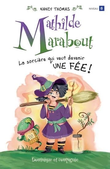 La sorcière qui voulait devenir une fée