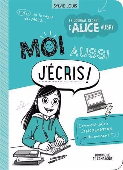 Moi aussi j'écris !