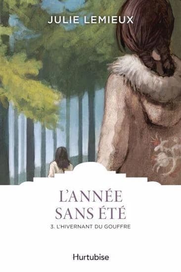L'année sans été Tome 3 : l'hivernant du gouffre