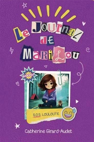 Le journal de Marilou Tome 2 : SOS louloute