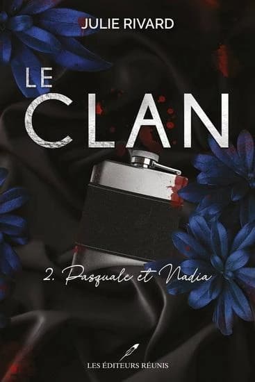 Le clan Tome 2 : Pasquale et Nadia