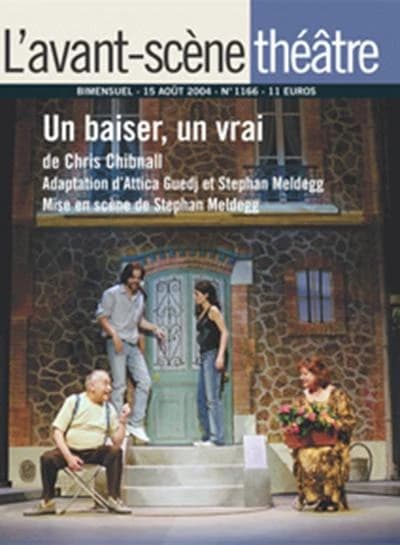 Revue L'Avant-scène théâtre n.1166 : un baiser, un vrai