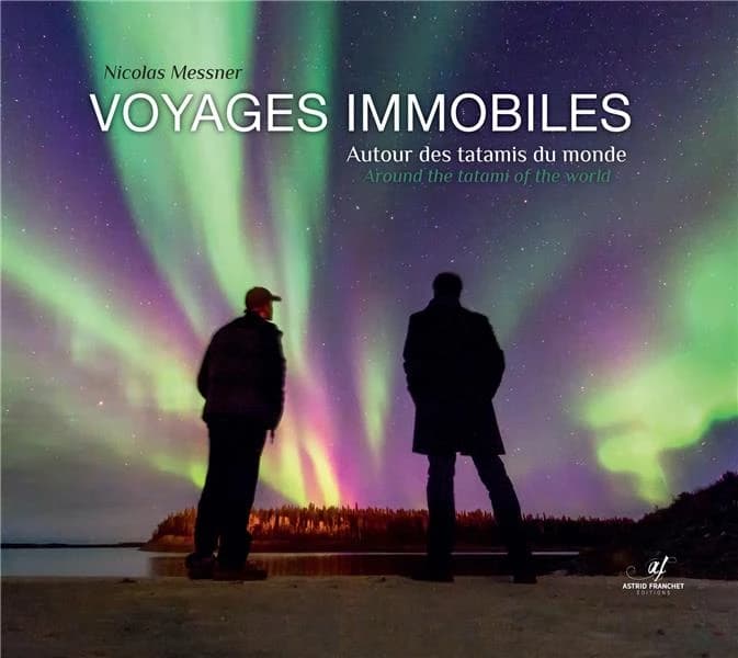 Voyages immobiles : autour des tatamis du monde