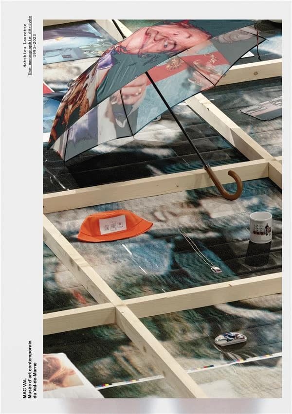Matthieu Laurette, Une monographie dérivée, 1993-2023 : avec Syndicat : [exposition, Vitry-sur-Seine, MAC VAL, 21 octobre 2023-3 mars 2024]
