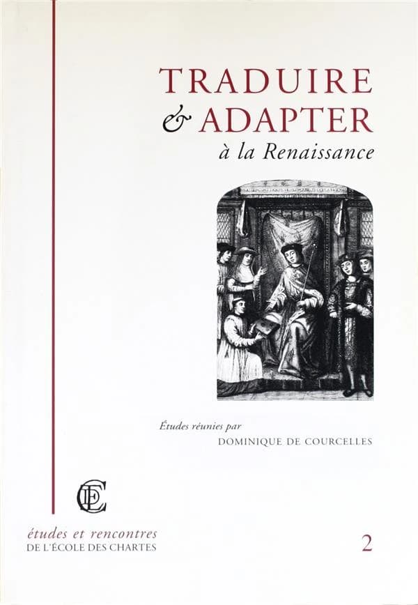 Traduire et adapter à la Renaissance