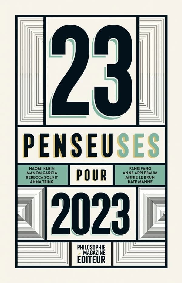 23 penseuses pour 2023 : les meilleurs textes écrits par des femmes philosophes, essayistes, écrivaines, parus dans la presse