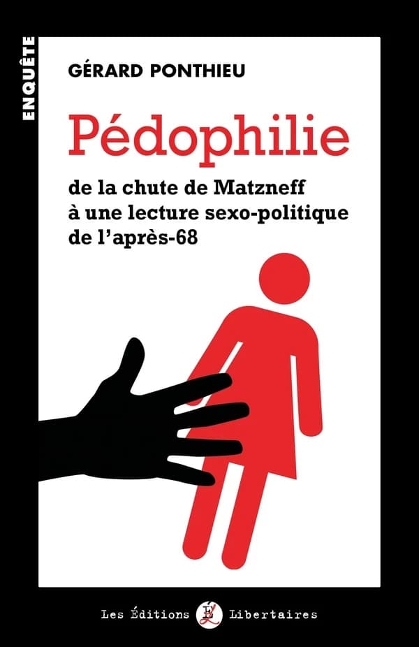Pédophilie : de la chute de Matzneff à une lecture sexo-politique de l'après-68