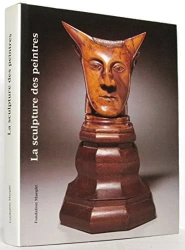 La sculpture des peintres : Honoré Daumier, Edgar Degas, Paul Gauguin, Pierre-Auguste Renoir ... : 2 juillet-19 octobre 1997