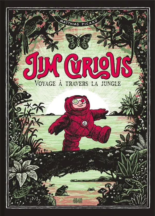 Jim Curious, tome 2 : Voyage à travers la jungle