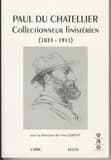 Paul Du Chatellier : collectionneur finistérien, 1833-1911 : archives de Kernuz, sous-série 100 J 1249 à 1252