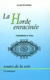 La horde enracinée : Turkmènes d'Iran