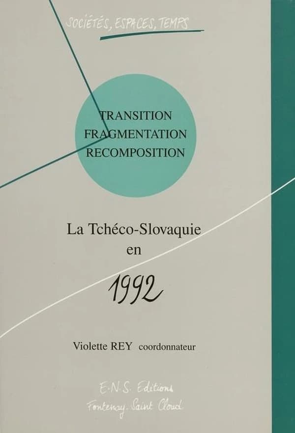 Transition, fragmentation, recomposition : la Tchéco-Slovaquie en 1992