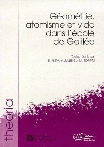 Géométrie, atomisme et vide dans l'école de Galilée