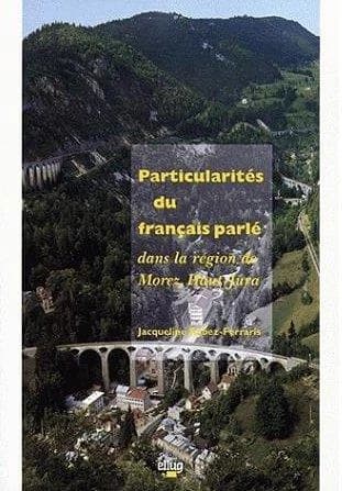 Particularités du français parlé dans la région de Morez, Haut-Jura