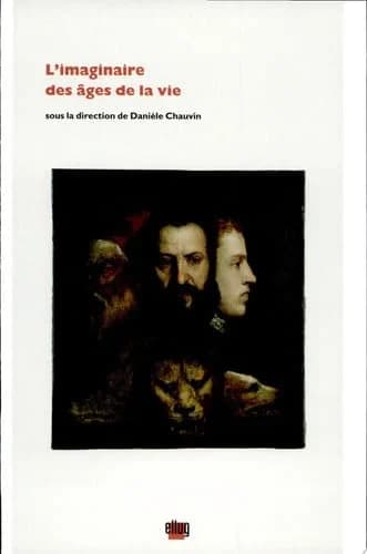 L'imaginaire des âges de la vie