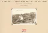 La France ferroviaire en cartes postales