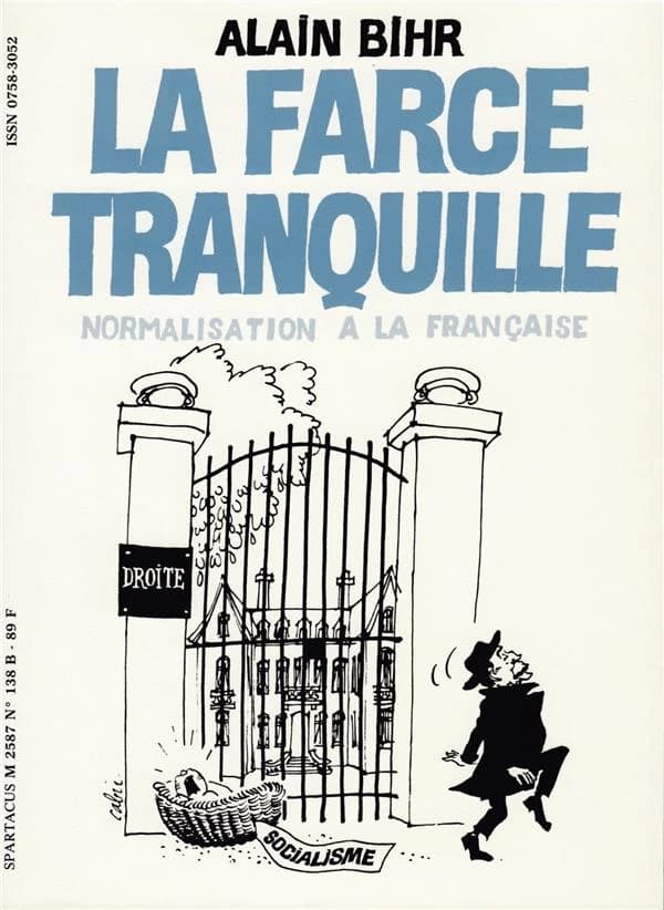 La Farce tranquille : normalisation à la française