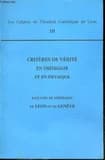 Critères de vérité en théologie et en physique : colloque, 10-11 septembre 1982, [Bossey]