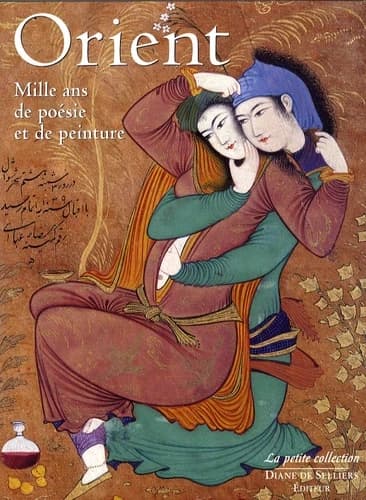 Orient : mille ans de poésie et de peinture ([Nouvelle éd.]) préfaces... Pierre Lory... Michael Barry